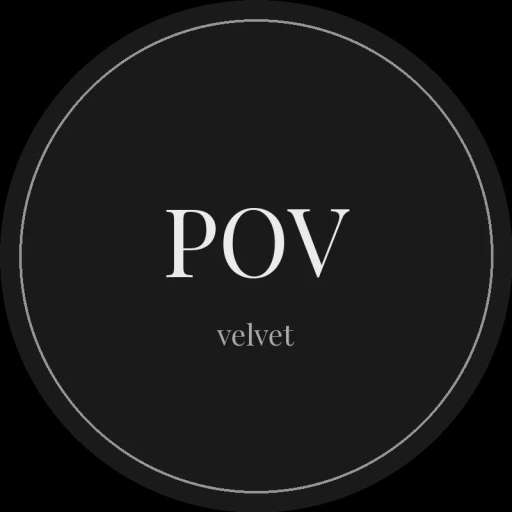 Velvet | POV